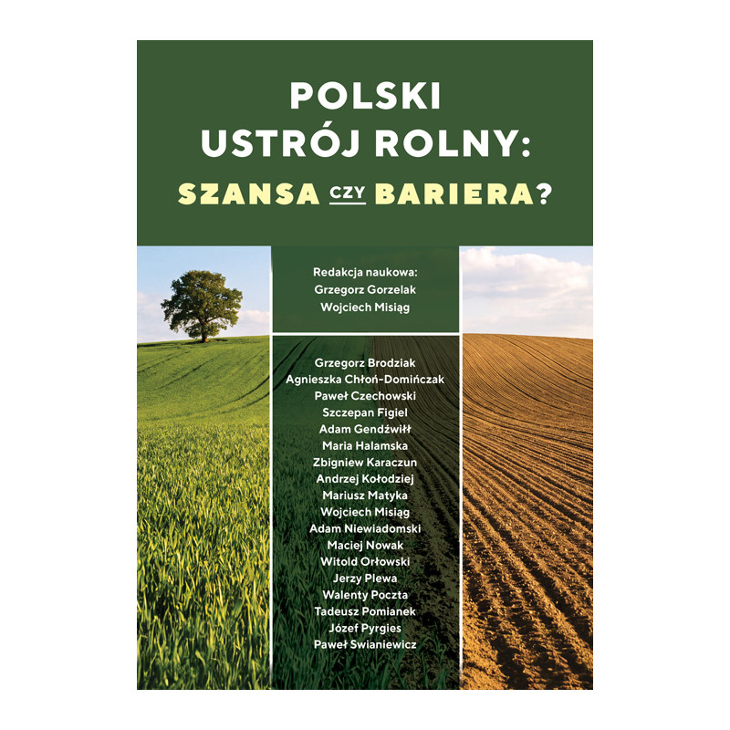 Polski ustrój rolny: szansa czy bariera?